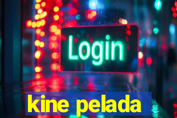 kine pelada